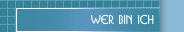 Wer bin Ich